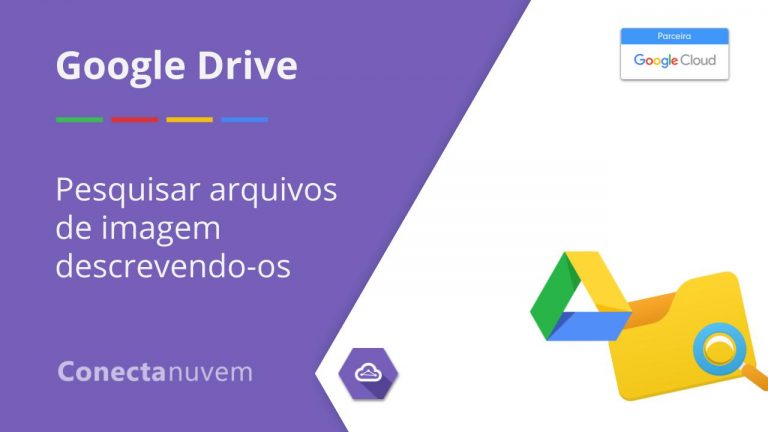 Como pesquisar arquivos de imagem no Drive descrevendo-os