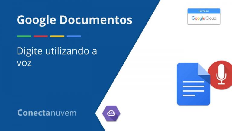 Como digitar utilizando a voz no Google Documentos