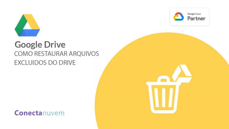 Como restaurar arquivos excluídos do Google Drive