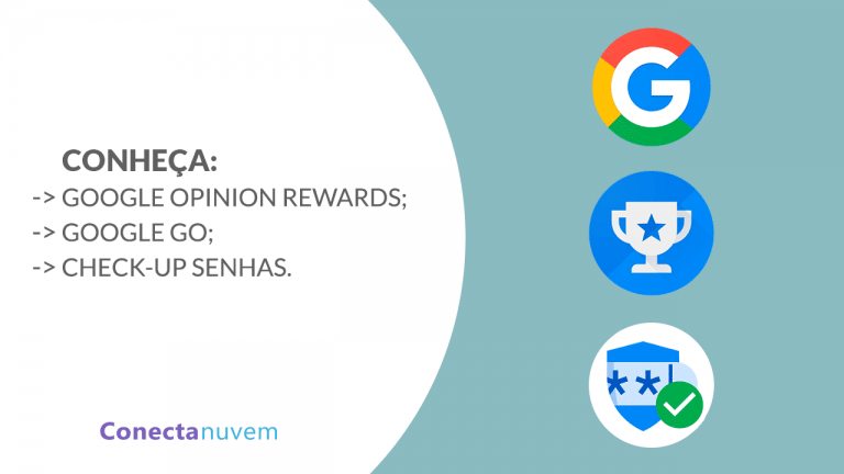 Conheça o Google Opinion Rewards, Google Go e Check-up senhas