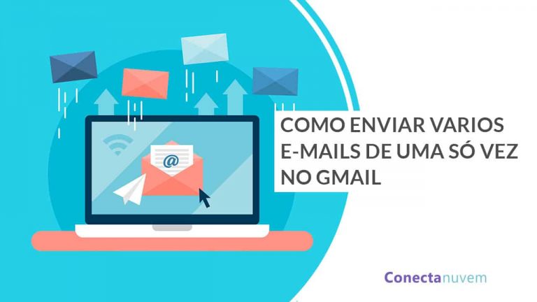Como enviar vários e-mails no Gmail de uma única vez