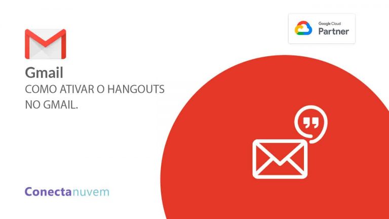 Passo a passo: Como ativar o Hangouts no Gmail