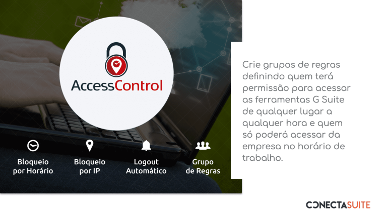 Aumente a segurança da informação da sua empresa com o Conecta Control