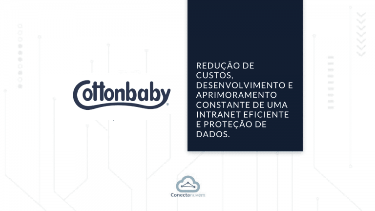 Case de Sucesso Cottonbaby da Conecta Nuvem
