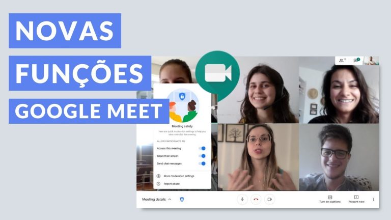Novas funções Google Meet – Saiba como gerenciar o compartilhamento de tela, bloquear chat, moderar participantes