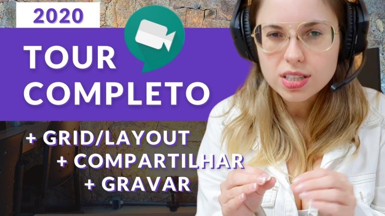 Tour completo pelo Google Meet – Como gravar, compartilhar tela, editar grid…