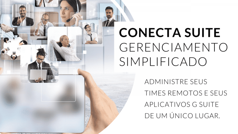 Conheça o novo Conecta Suite e simplifique a gestão de tarefas no Google Workspace (G Suite)