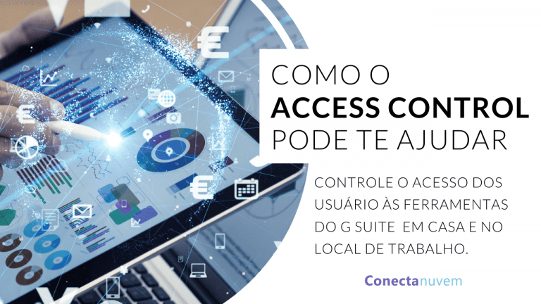 Por que o Access Control é boa opção para a sua empresa