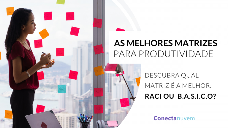 RACI x BASICO: qual matriz é a melhor para a produtividade?