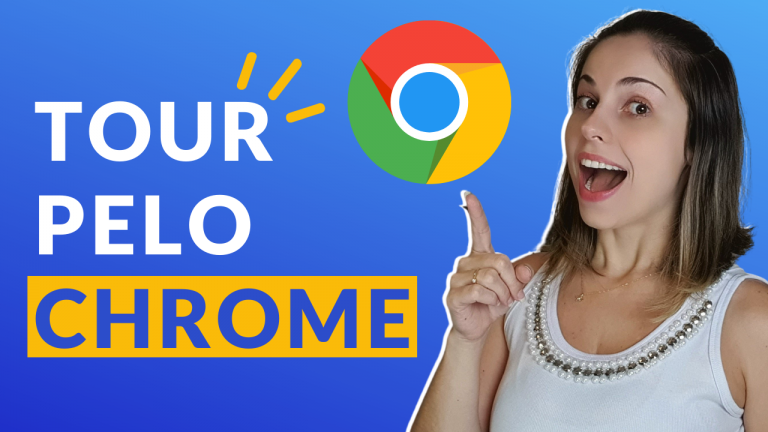 Tour pelo Google Chrome: configurações e mais – VÍDEO