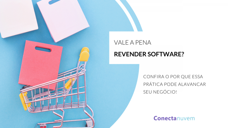 Como a revenda de software pode alavancar sua empresa