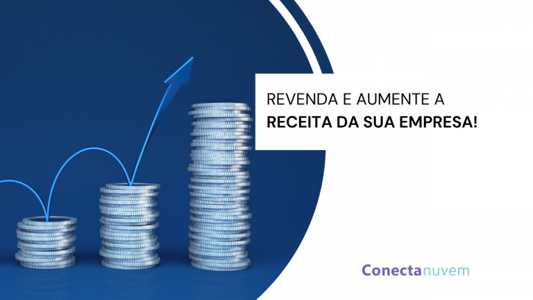 3 ferramentas para revender e aumentar a receita da empresa