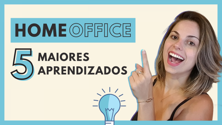 Home Office: 5 aprendizados durante a pandemia
