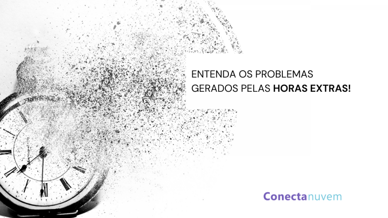 Confira os 5 maiores problemas das horas extras