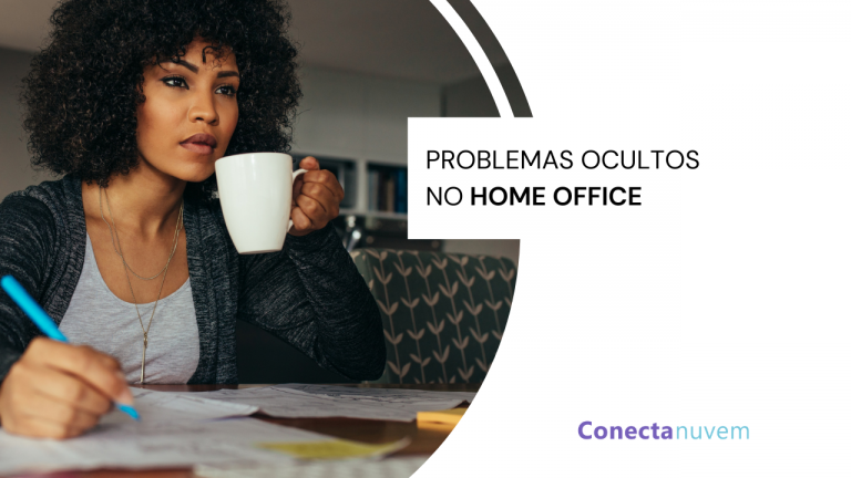 Problemas ocultos do home office