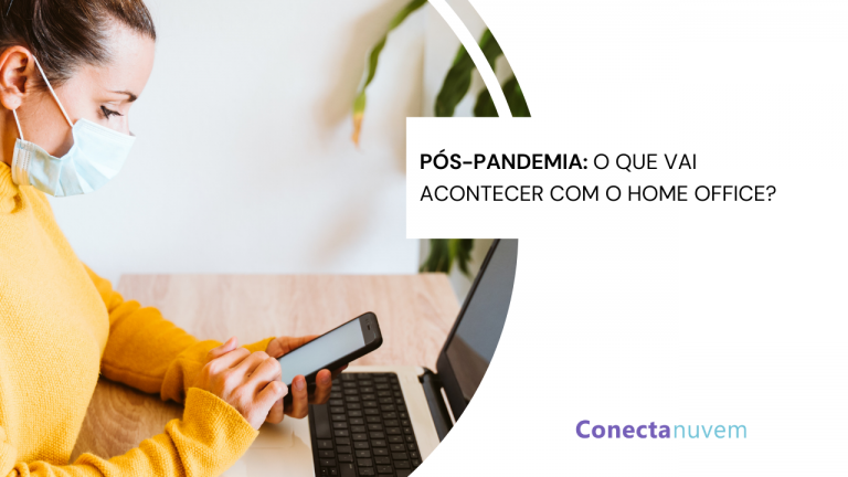 O que será do home office no pós-pandemia?
