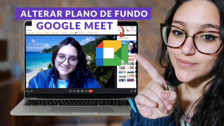 Como mudar o plano de fundo do Google Meet? – Vídeo