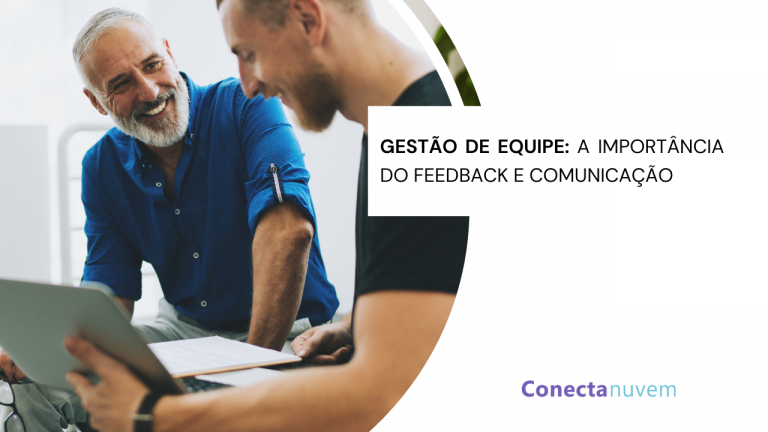 Gestão de equipe: A importância do feedback e da comunicação interna