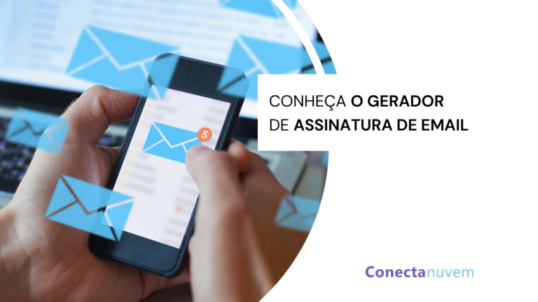 Conheça o Gerador de Assinatura de E-mail