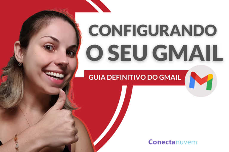 Como criar e configurar sua conta do Gmail