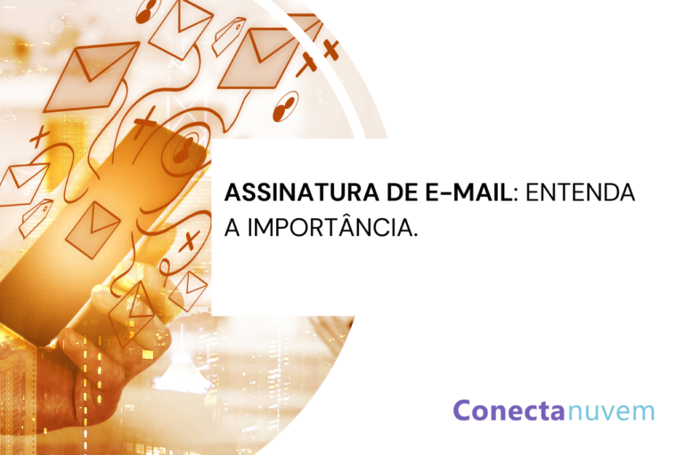 Assinatura de e-mail: entenda a importância e crie uma hoje