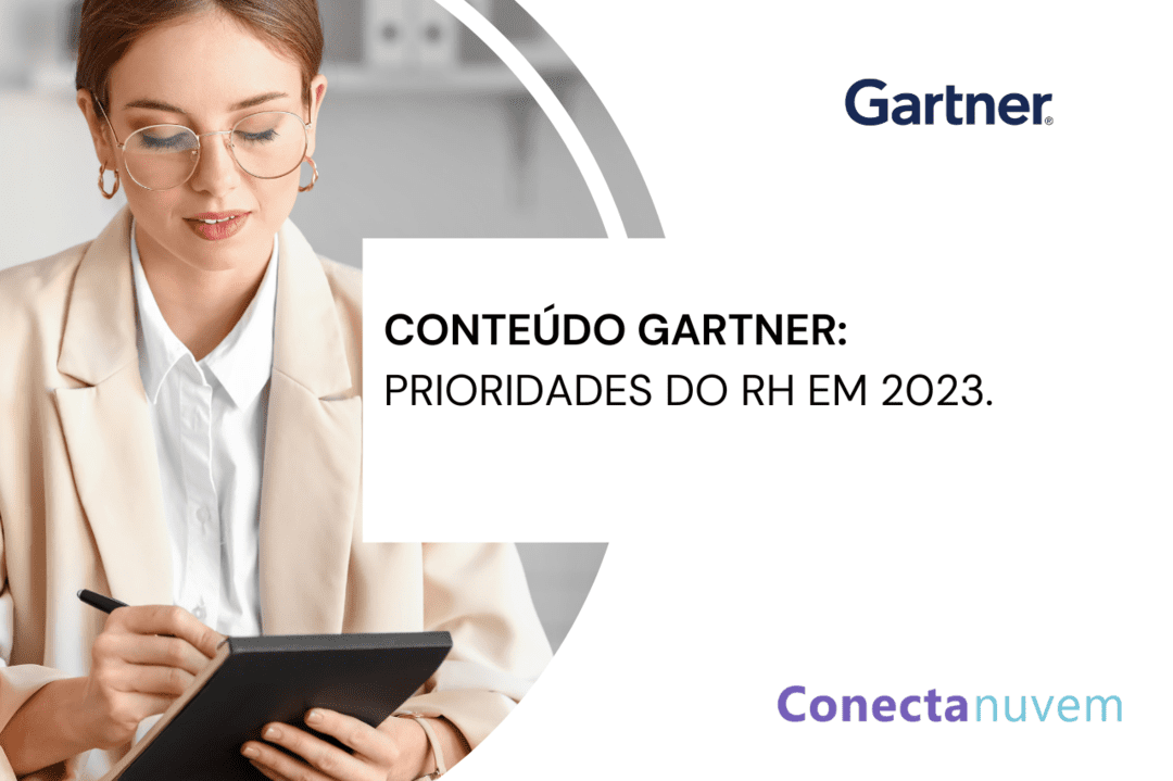 Gartner define 5 principais prioridades do RH em 2023