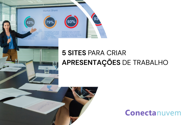 5 sites para criar apresentações incríveis de trabalho