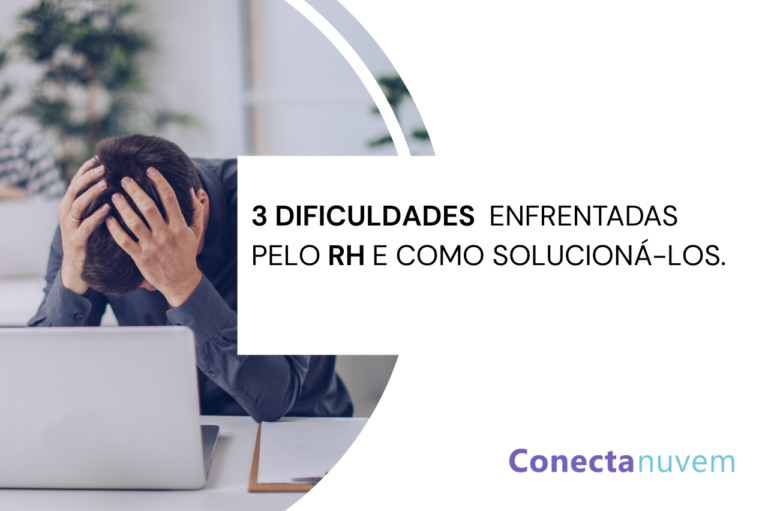 3  grandes desafios do RH e como superá-los