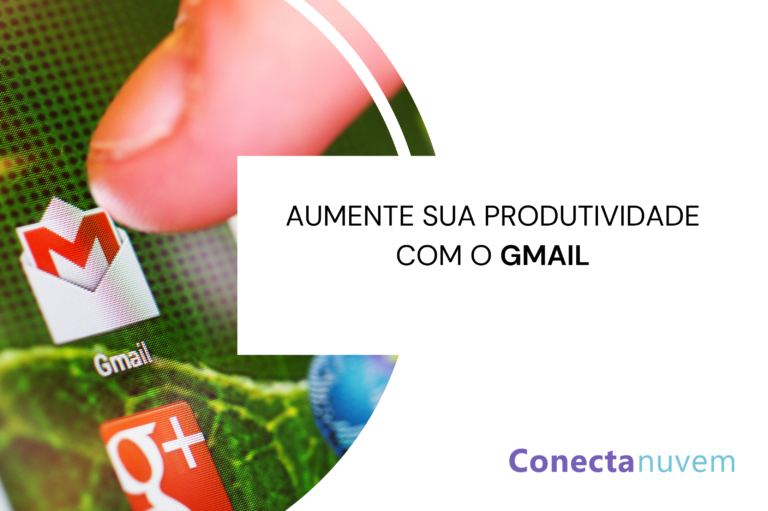 6 configurações do Gmail para aumentar sua produtividade