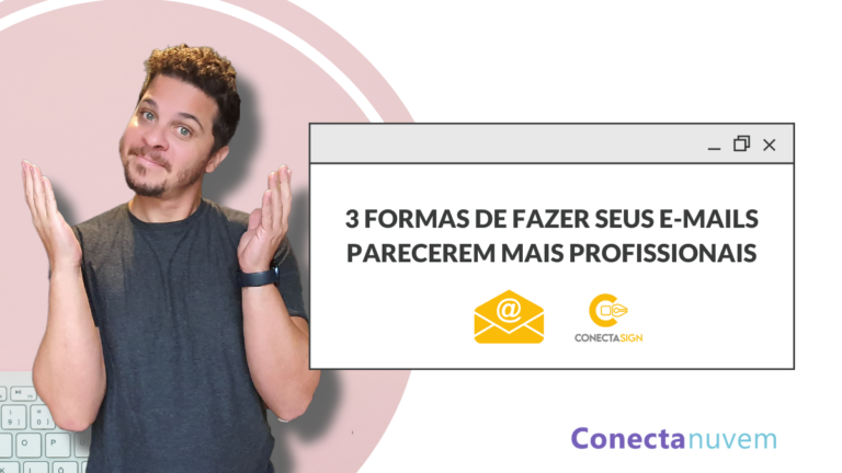 3 formas de fazer seus e-mails parecerem mais profissionais