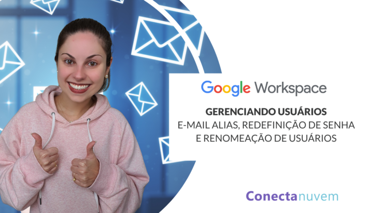 Gerenciando usuários no Workspace: e-mail alias, redefinição de senha e renomeação de usuários